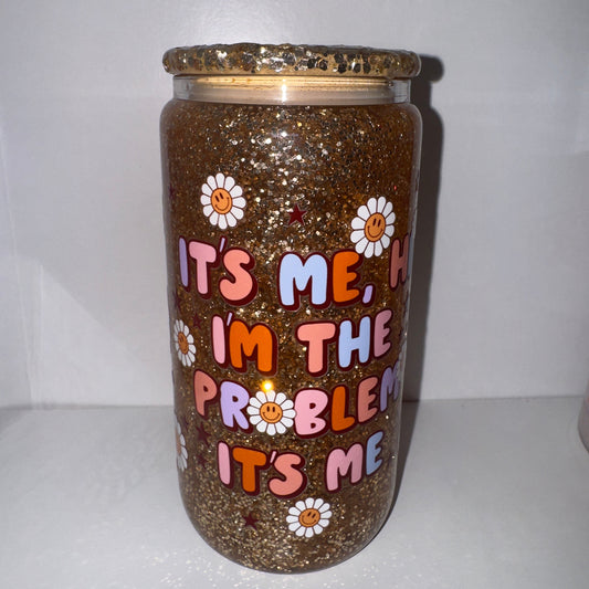 Gold I'm The Problem 16oz Glass