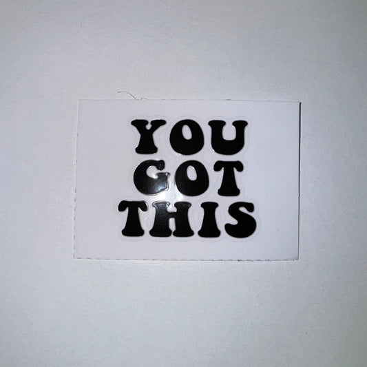 #67 - You Got This